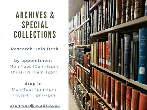 Archives and Special Collections: By appointment 10am - 12pm, or drop-in 1pm - 4pm (Mon-Tue, Thu-Fri).